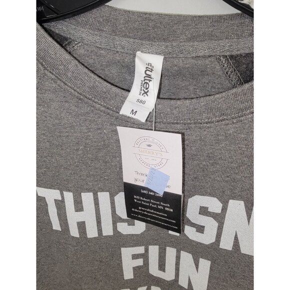 Unisex Gildan DryBlend Gray Sweatshirt "This Isn't Fun Anymore" Medium - Picture 3 of 3